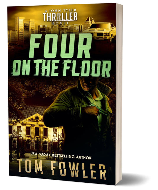 Four on the Floor: A John Tyler Thriller (Large Print paperback)