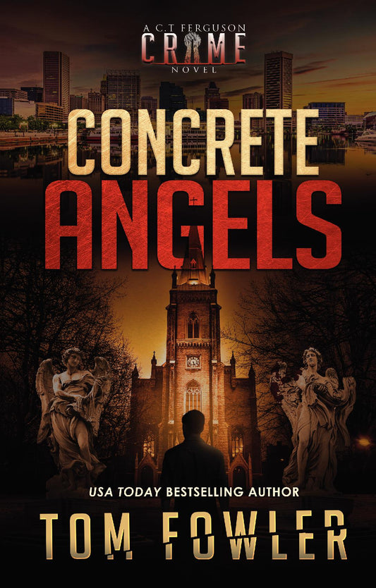 Concrete Angels: A C.T. Ferguson Crime Novel (Paperback)