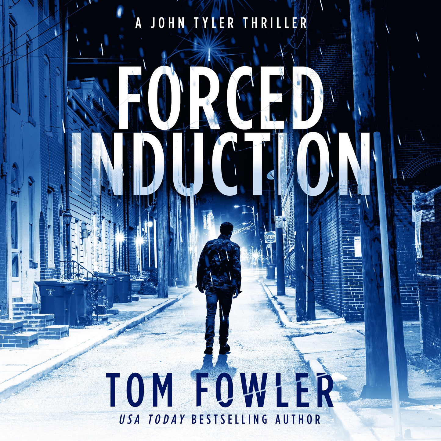 Forced Induction: A John Tyler Thriller (Audiobook)
