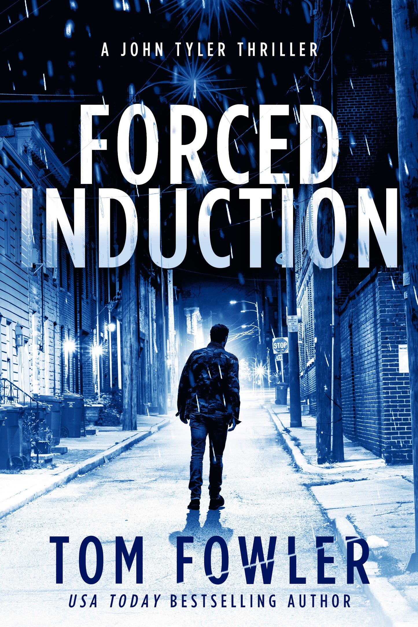 Forced Induction: A John Tyler Thriller (Large Print Edition)