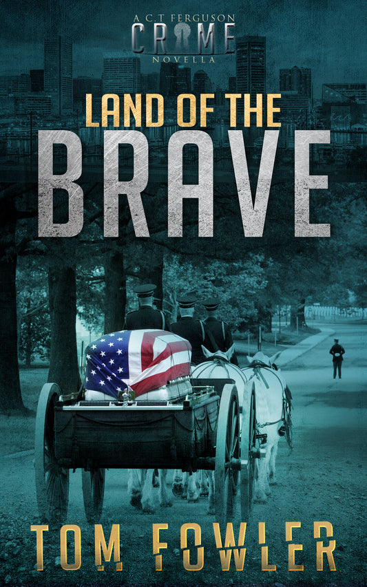 Land of the Brave: A Gripping Crime Novella (ebook)