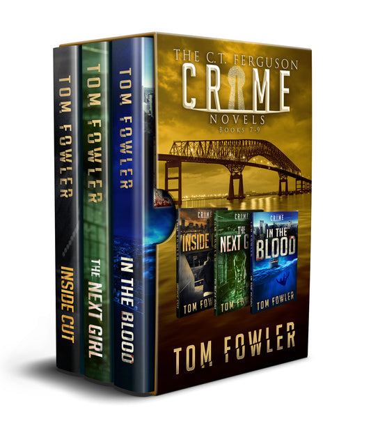 The C.T. Ferguson Crime Novels: Books 7-9