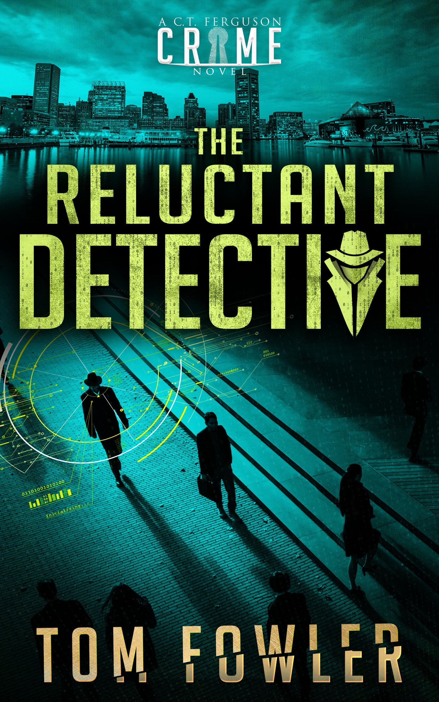 The Reluctant Detective: A C.T. Ferguson Crime Novel (ebook)